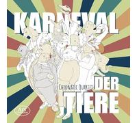 Chronatic Quartet - Carnival of the Animals