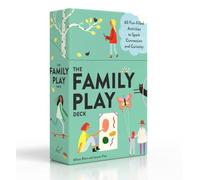 Chronicle Books Family Play Deck: 60 Fun-Filled Activities to Spark Connection and Curiosity