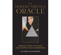 Chronicle Books The Modern Nirvana Oracle Deck Awaken Your Intuition and Deepen Your Awareness -50 Cards & Guidebook