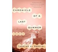Chronicle of a Last Summer: A Novel of Egypt