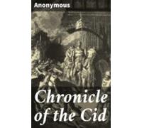 Chronicle Of The Cid (ebook)