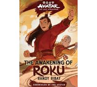 CHRONICLES AVATAR HC 06 AVATAR LAST AIRBENDER AWAKENING ROKU: Chronicles of the Avatar Book 6: Volume 6