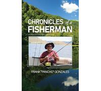 Chronicles of A Fisherman
