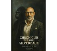 Chronicles of a Sales Silverback: Earned not Given