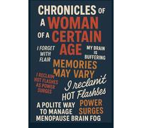 Chronicles of a "Woman of a Certain Age": Memories May Vary - A Polite Way to Manage Menopause Brain Fog