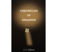 CHRONICLES OF AMAANAN: A Life of Faith and Ruin