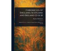 Chronicles of England, Scotland and Ireland (2 of 6)