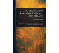 Chronicles of England, Scotland and Ireland