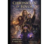 Chronicles of Fovos: Book 1: The Fall of Purgatory