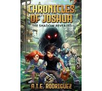 Chronicles of Joshua: The Shadow Revealed