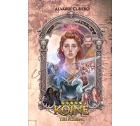 Chronicles of Koiné, Vol. II: The Schism