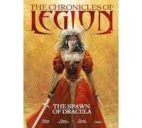 CHRONICLES OF LEGION 02 HC: The Three Lives of Dracula