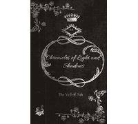 Chronicles of Light and Shadows: The Veil of Ash