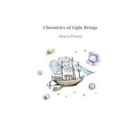 Chronicles of Light Beings