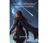 Chronicles of Rebellion: Rise of the Nephilim