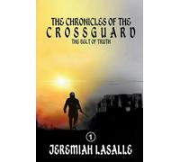 Chronicles of the Crossguard: The Belt of Truth: 1