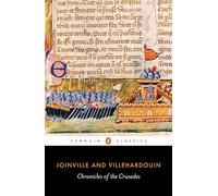 Chronicles of the Crusades (Penguin Classics)