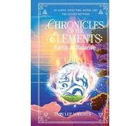 Chronicles of the Elements: A Collection of Cosy Elemental Fantasy Stories: 1 (Chronicles of the Elements: The Fenix's Tales)