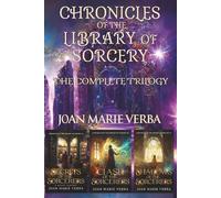 Chronicles of the Library of Sorcery: The Complete Trilogy