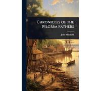 Chronicles of the Pilgrim Fathers