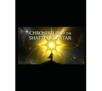 Chronicles of the Shattered Star: 1