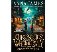 Chronicles of Whetherwhy: The Age of Enchantment