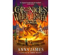 Chronicles of Whetherwhy: The Season of Flames: Return to the magical world of Whetherwhy in this irresistible illustrated adventure: (2)