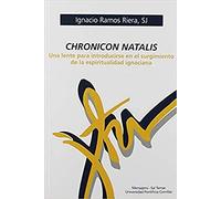 Chronicon Natalis: Una lente para bucear en el surgimiento de la espiritualidad ignaciana: 73 (Manresa)