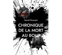 Chronique De La Mort Au Bout (ebook)