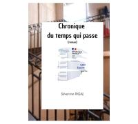 Chronique du temps qui passe