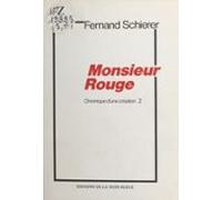 Chronique Dune Création (2) : Monsieur Rouge (ebook)