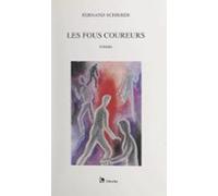 Chronique Dune Création (3). Les Fous Coureurs (ebook)