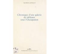 Chronique Dune Galerie De Tableaux Sous Loccupation (ebook)