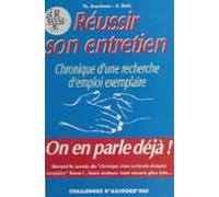 Chronique Dune Recherche Demploi Exemplaire (2). Réussir Son Entretien