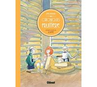 Chroniques de la fruitière: Voyage au pays du comté