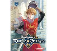 Chroniques de la mariée de Bretagne - Tome 2