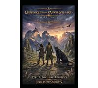 Chroniques de l'Ankh Solaire - Ce qui demeure: L’horizontalité du vivant