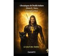 Chroniques de l'Ankh Solaire: Le Lumière Fragmentée