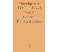 Chroniques de l'Oeil-de-Boeuf: Des Petits Appartements Et Salons de Paris Sous Louis XIV, la Régence, Louis XV Et Louis XVI