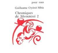 Chroniques De Mvoutessi - 2 (ebook)