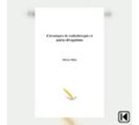 Chroniques De Radiothérapie Et Autres Divagations (audiolibro)