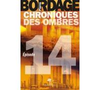 Chroniques Des Ombres Épisode 14 (ebook)