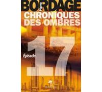 Chroniques Des Ombres Épisode 17 (ebook)
