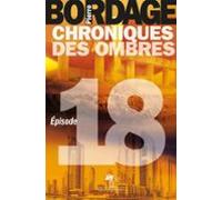 Chroniques Des Ombres Épisode 18 (ebook)