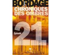 Chroniques Des Ombres Épisode 21 (ebook)