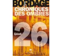 Chroniques Des Ombres Épisode 26 (ebook)