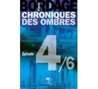 Chroniques Des Ombres Épisode 4 (ebook)