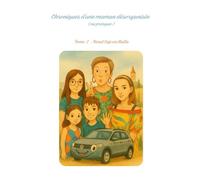 Chroniques d'une maman désorganisée (ou presque): Tome 1 : Road trip en Italie