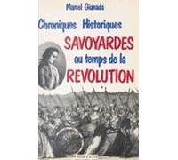 Chroniques Historiques Savoyardes Du Temps De La Révolution (ebook)