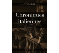 Chroniques italiennes (Illustrated Edition): Vanina Vanini & L'Abbesse de Castro · édition illustrée et annotée, 13 gravures romantiques originales